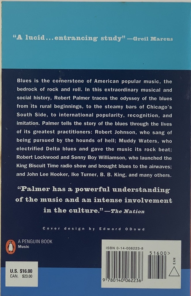 Deep Blues: A Musical and Cultural History of the Mississippi